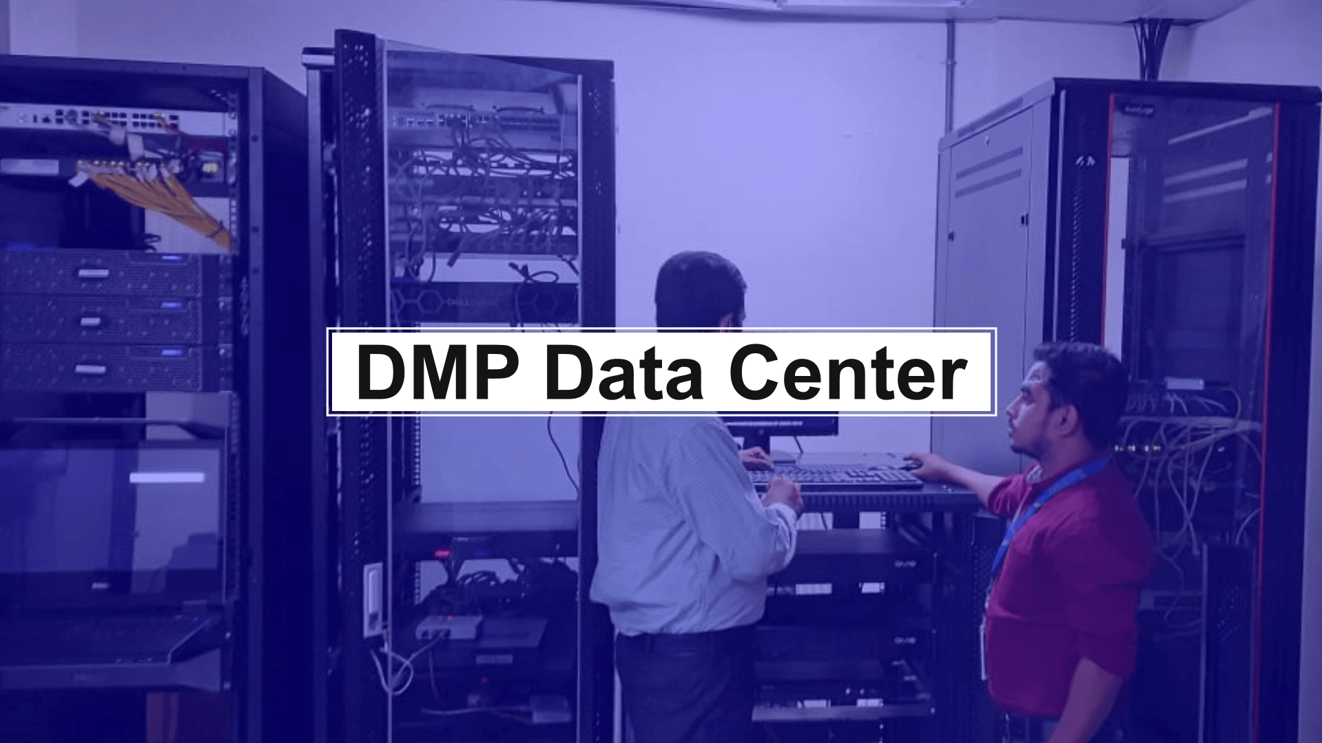 DMP Data Center